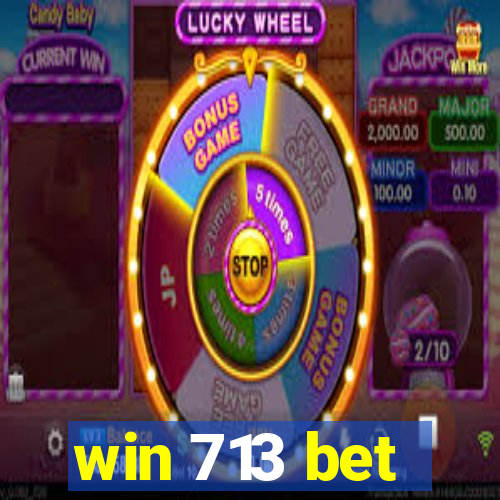 win 713 bet